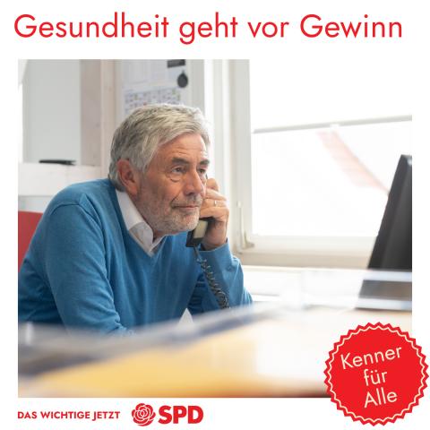 Andreas Kenner MdL am Telefon in seinem Büro, Überschrift:Gesundheit geht vor Gewinn, Claim: SPD das wichtige jetzt